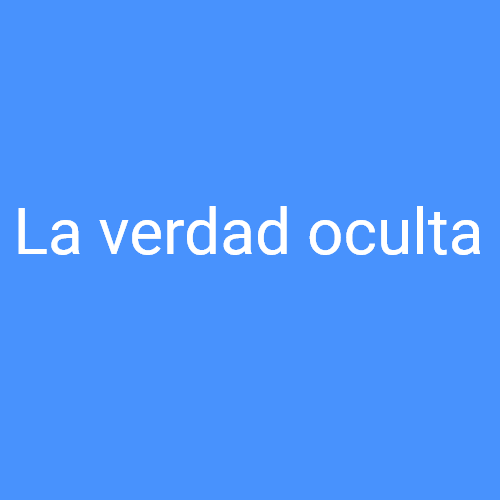 La verdad Oculta